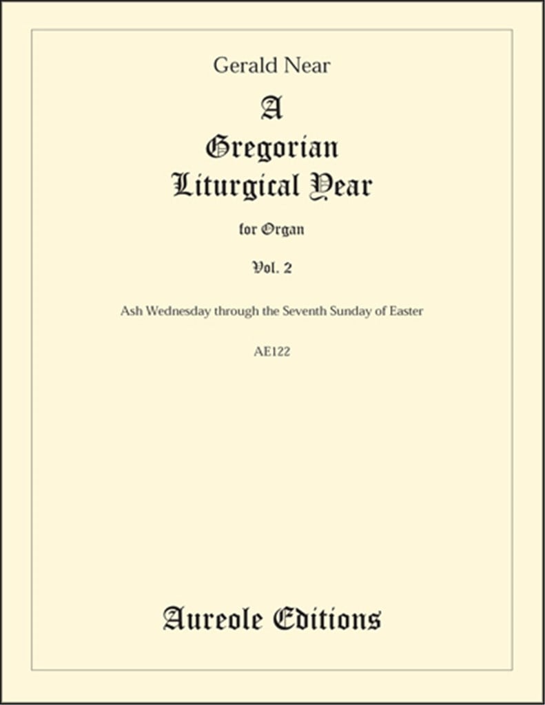 A Gregorian Liturgical Year - Vol. 2